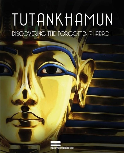 Connor_Simon_Laboury_Dimitri-Tutankhamun_-_discovering_the_forgotten_pharaoh._Exhibition_Catalogue-9782875622457_0