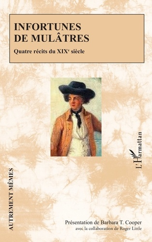 Cooper_Barbara_T._Little_Roger-Infortunes_de_mul_tres._Quatre_r_cits_du_XIXe_si_cle-9782336604831_0