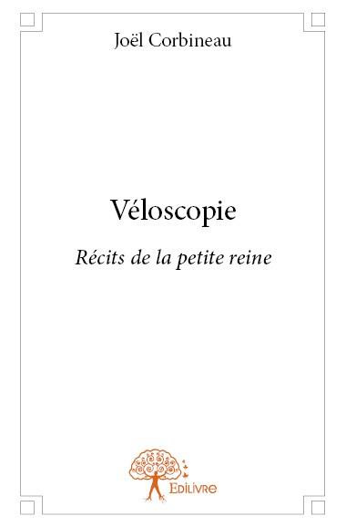 Corbineau_Jo_l-V_loscopie._R_cits_de_la_petite_reine-9782332675231_0