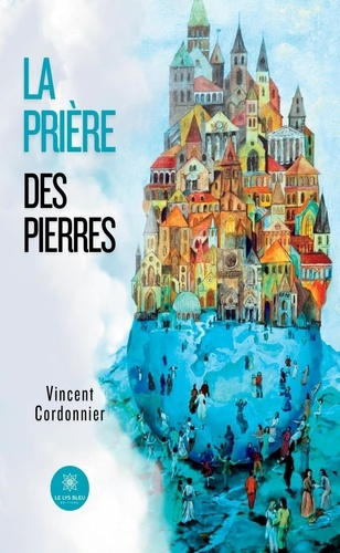 Cordonnier_Vincent-La_pri_re_des_pierres-9791042288266_0