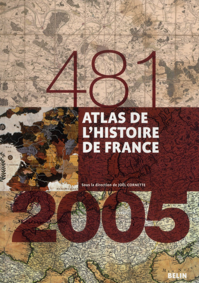 Cornette_Jo_l_Boissi_re_Aur_lie-Atlas_de_l_histoire_de_France_481-2005_-9782701164311_0