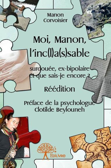 Corvoisier_Manon-Moi_Manon_l_inc_l_a_s_sable_-_R_dition_-_Pr_face_de_la_psychologue_Clotilde_Beylouneh._surdou_e_-9782332918505_0