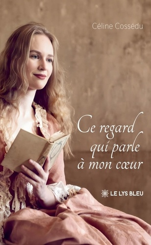 Coss_du_C_line-Ce_regard_qui_parle_mon_coeur-9791044036414_0