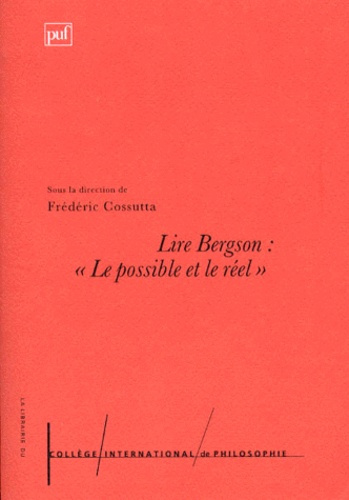 Cossutta_Fr_d_ric-LIRE_BERGSON._Le_possible_et_le_r_el_-9782130493389_0