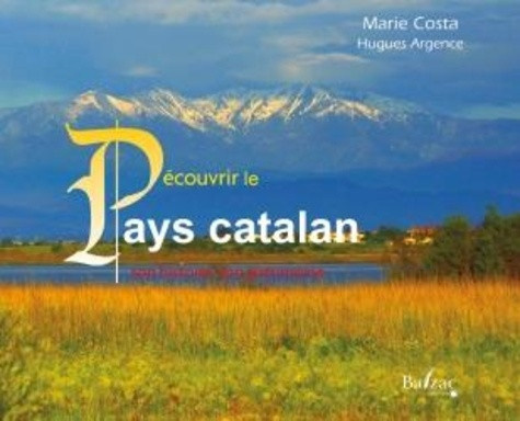 Costa_Marie_Argence_Hugues-D_couvrir_le_Pays_catalan_son_histoire_son_patrimoine-9782373200195_0