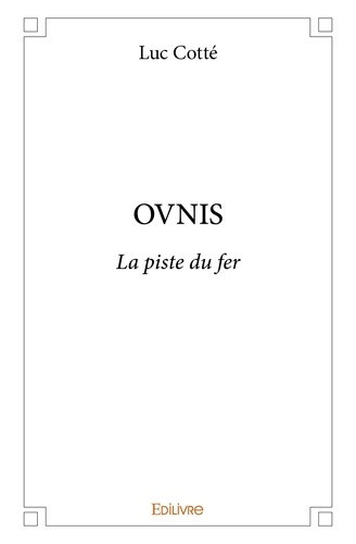 Cott_Luc-Ovnis._La_piste_du_fer-9782414234011_0