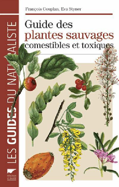 Couplan_Fran_ois_Styner_Eva-Guide_des_plantes_sauvages_comestibles_et_toxiques-9782603016817_0