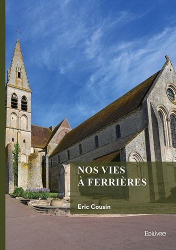 Cousin_Eric-Nos_vies_Ferri_res-9782414821051_0