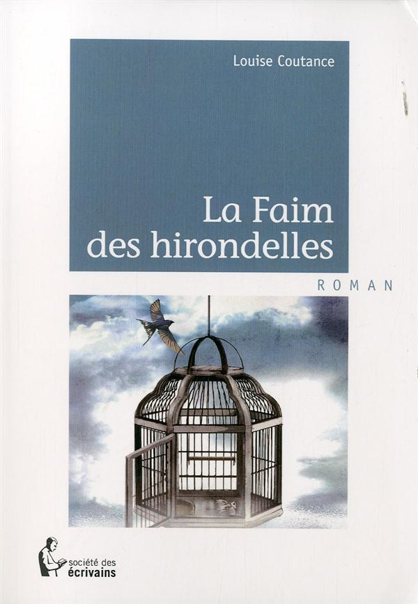 Coutance_Louise-La_faim_des_hirondelles-9782342018066_0