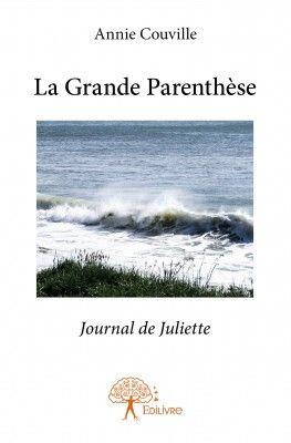 Couville_Annie-La_Grande_Parenth_se._Journal_de_Juliette-9782332960870_0