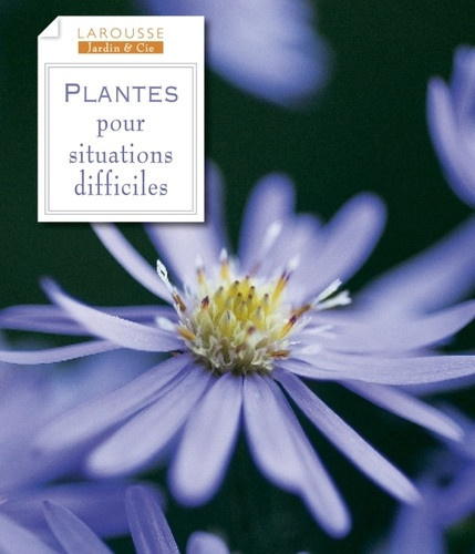 Cox_Martyn-Plantes_pour_situations_difficiles-9782035857194_0
