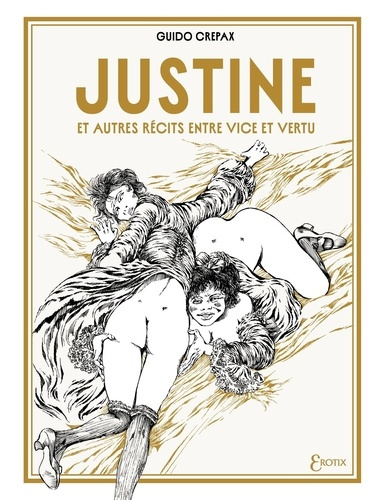 Crepax_Guido-Justine_et_autres_r_cits_entre_vice_et_vertu-9782413075776_0