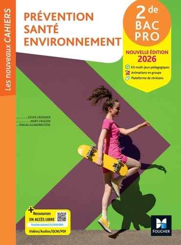 Crosnier_Sylvie_Cru_on_Mary_Guinebreti_re_Maga-Les_Nouveaux_Cahiers_-_Pr_vention_Sant_Environnement_PSE_-_2de_Bac_Pro_-_Ed._2026_-_Livre_l_ve-9782216177950_0