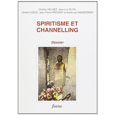 DELHEZ_CH.-SPIRITISME_ET_CHANNELLING-9782873560904_0