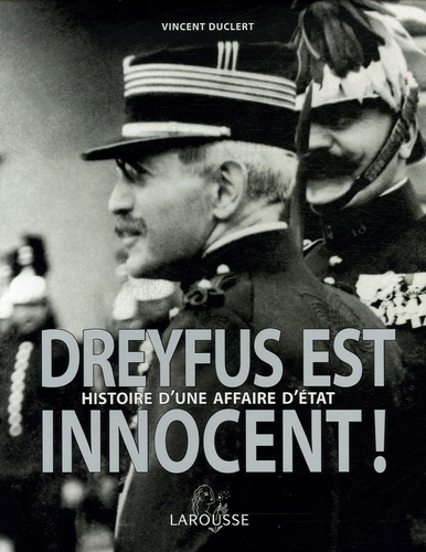 DUCLERT_VINCENT-DREYFUS_EST_INNOCENT_-_HISTOIRE_D_UNE_AFFAIRE_D_ETAT-9782035826398_0
