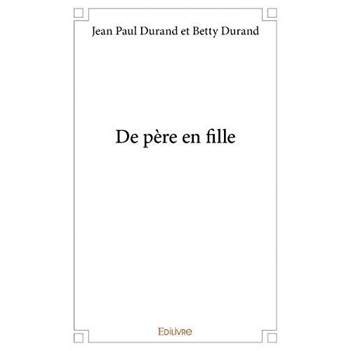 DURAND-DE_PERE_EN_FILLE-9782414262472_0