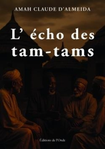 D_almeida_Amah_claude-L_cho_des_tam-tams-9782371587397_0