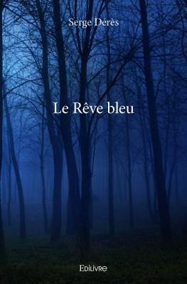 D_r_s_Serge-Le_R_ve_bleu-9782334107143_0