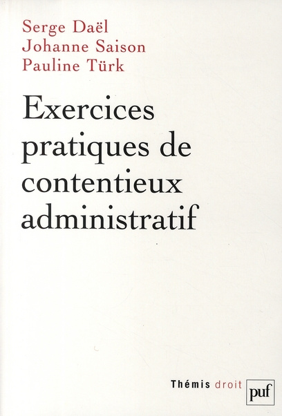 Da_l_Serge_Saison_Johanne_T_rk_Pauline-Exercices_pratiques_de_contentieux_administratif-9782130571698_0