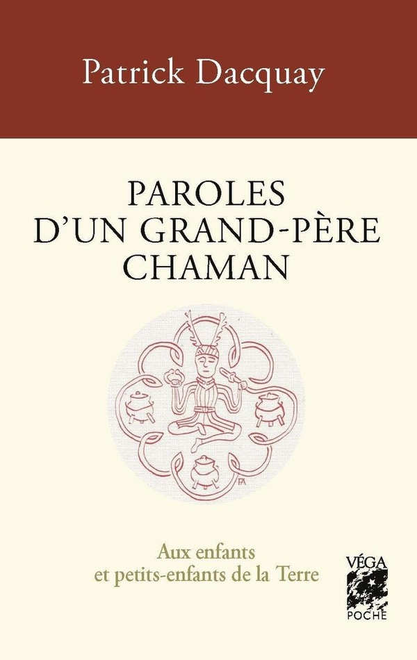 Dacquay_Patrick-Paroles_d_un_grand_p_re_chaman-9782381354798_0