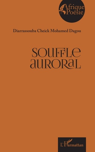 Dagou_Diarrassouba_Cheick_Mohamed-Souffle_auroral-9782336559537_0