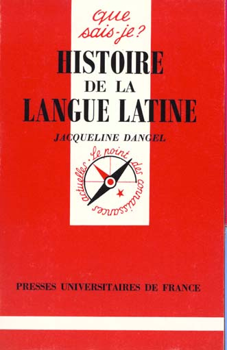 Dangel_Jacqueline-Histoire_de_la_langue_latine-9782130468486_0