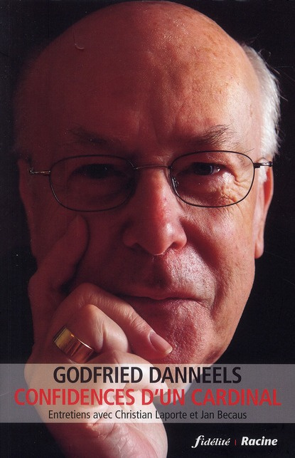 Danneels_Godfried_Laporte_Christian_Becaus_Jan-Confidences_d_un_cardinal-9782873564452_0