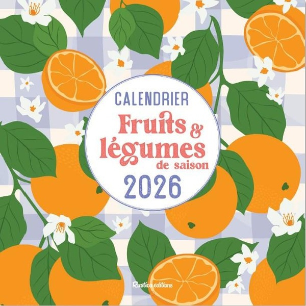 Darrigo-Dartinet_Solveig-Calendrier_fruits_et_l_gumes_de_saison._Edition_2026-9782815323321_0