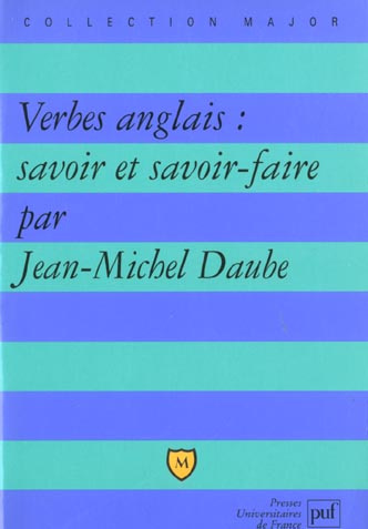 Daube_Jean-Michel-Verbes_anglais_savoir_et_savoir-faire-9782130482673_0