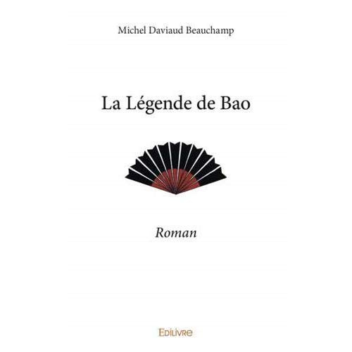 Daviaud_Beauchamp_Michel-La_l_gende_de_Bao-9782414346899_0