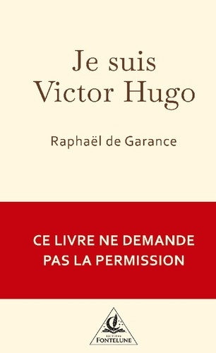De_Garance_raphael-Je_suis_victor_hugo-9782373960808_0