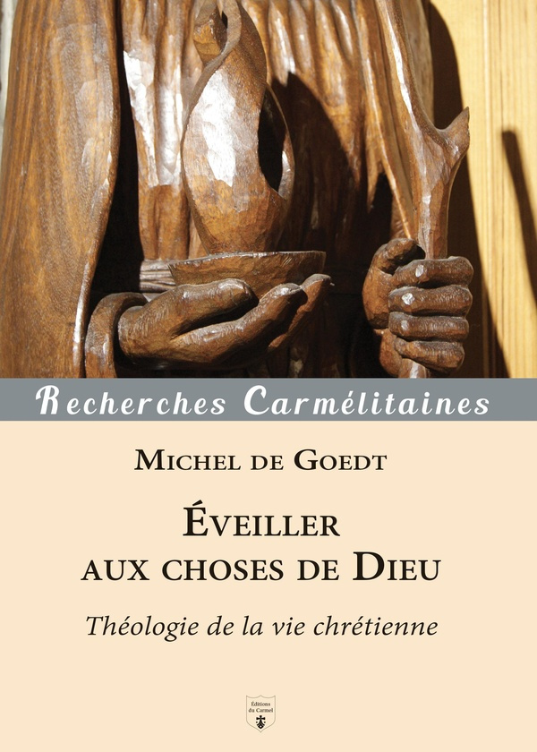 De_Goedt_Michel-Eveiller_aux_choses_de_Dieu._Th_ologie_de_la_vie_chr_tienne-9782847139136_0