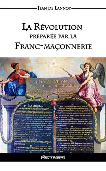 De_Lannoy_jean-La_r_volution_pr_par_e_par_la_Francma_onnerie-9781910220566_0