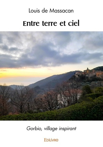 De_Massacan_louis-Entre_terre_et_ciel._Gorbio_village_inspirant-9782414629374_0
