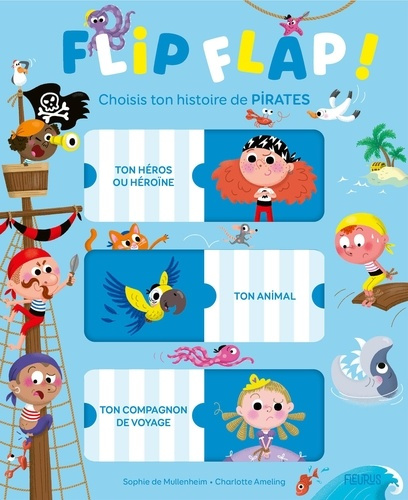 De_Mullenheim_sophie_Ameling_Charlotte-Flip_Flap_Choisis_ton_histoire_de_pirates-9782215201557_0