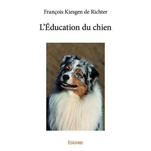 De_Richter_fran_ois-L_ducation_du_chien-9782334215282_0