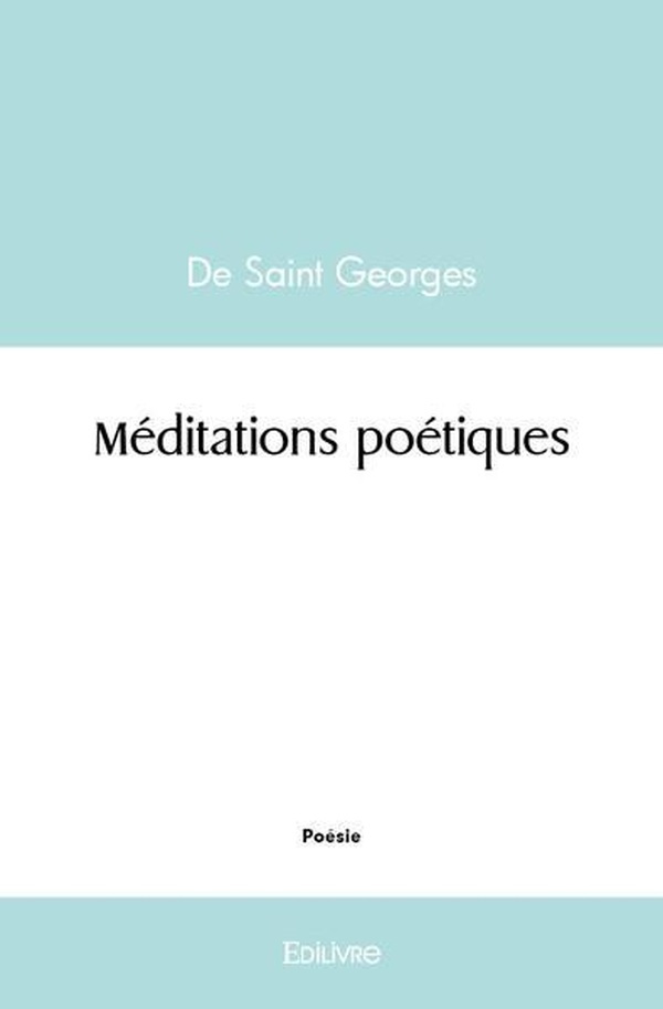 De_Saint-georges-M_ditations_po_tiques-9782414483853_0