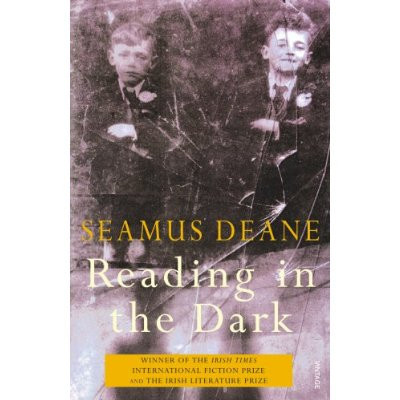 Deane_Seamus-Reading_in_the_dark-9780099744412_0