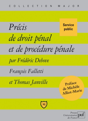 Debove_Fr_d_ric_Falletti_Fran_ois_Janville_Tho-Pr_cis_de_droit_p_nal_et_de_proc_dure_p_nale._3e_dition-9782130583134_0