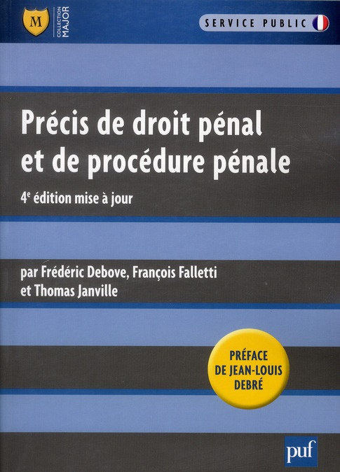 Debove_Fr_d_ric_Falletti_Fran_ois_Janville_Tho-Pr_cis_de_droit_p_nal_et_de_proc_dure_p_nale._4e_dition-9782130591290_0
