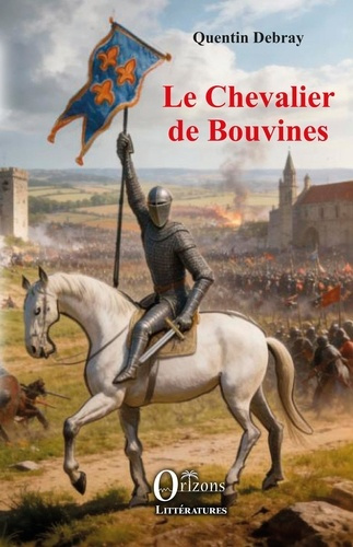 Debray_Quentin-Le_Chevalier_de_Bouvines-9791030905939_0