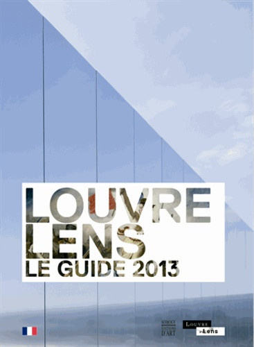 Dectot_Xavier_Martinez_Jean-Luc_Pomar_de_Vincent-Louvre-Lens_Le_guide_2013-9782757206058_0