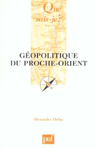 Defay_Alexandre-G_opolitique_du_Proche-Orient-9782130537700_0