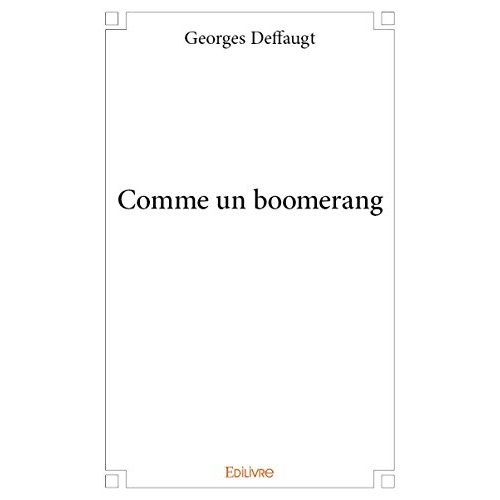 Deffaugt_Georges-Comme_un_boomerang-9782332984906_0