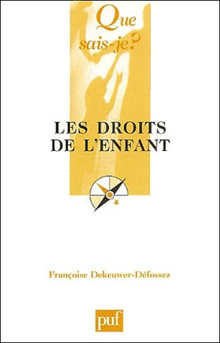 Dekeuwer-D_fossez_Fran_oise-Les_droits_de_l_enfant._6e_dition-9782130535928_0