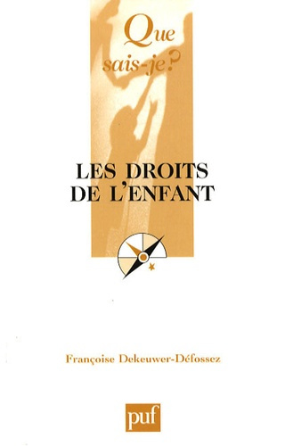 Dekeuwer-D_fossez_Fran_oise-Les_droits_de_l_enfant._8e_dition-9782130571841_0