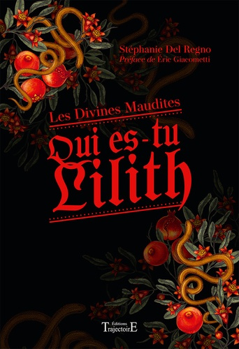 Del_Regno_st_phanie_Giacometti_Eric-Qui_es-tu_Lilith_-_Les_Divines_Maudites-9782841979318_0