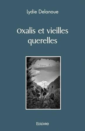 Delanoue_Lydie-Oxalis_et_vieilles_querelles-9782414486915_0