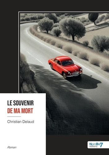 Delaud_Christian-Le_souvenir_de_ma_mort-9791042723491_0
