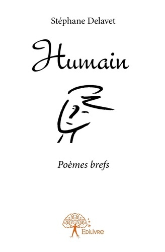 Delavet_St_phane-Humain._Po_mes_brefs-9782332855534_0
